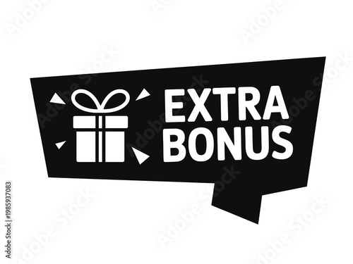A black speech bubble displays the words extra bonus with a gift illustration