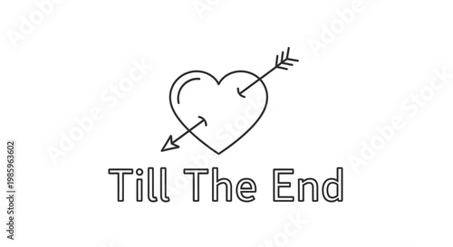 Outline Drawing of Heart with Arrow and "Till The End" Text, Romantic Symbol on Isolated White Background