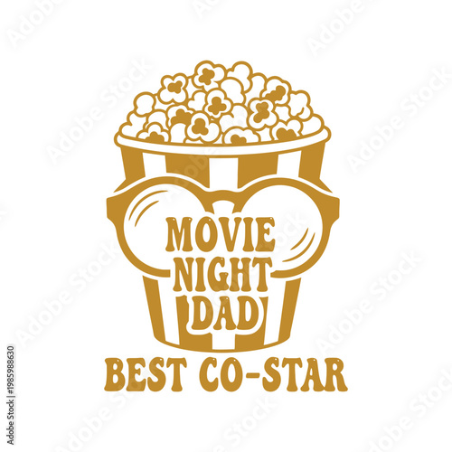 Movie Night Dad Best Co-Star Popcorn Vector T-Shirt Design for Father’s Day Gift
