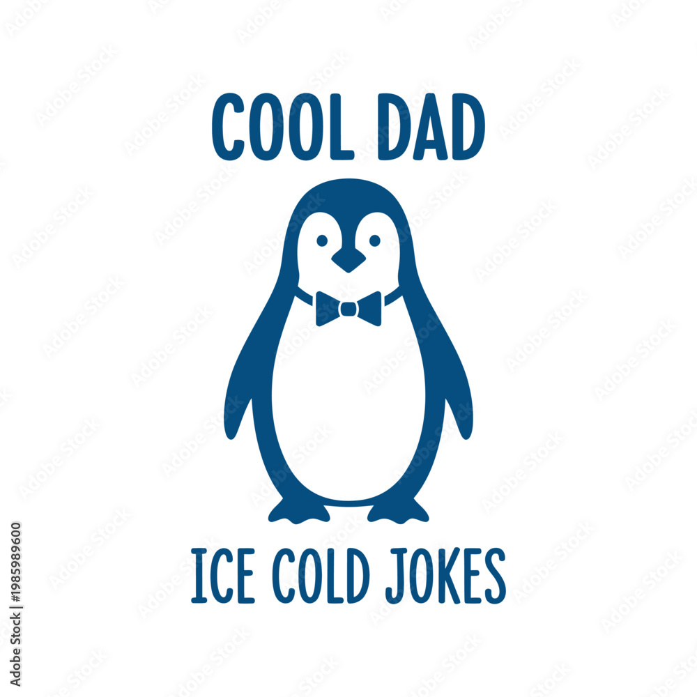 Obraz premium Cool Dad Penguin Vector T-Shirt Design with Funny Ice Cold Jokes for Father's Day Gift
