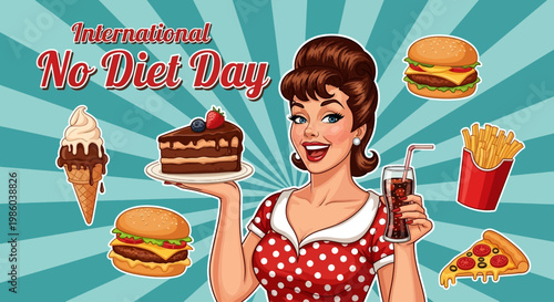 Retro woman celebrating International No Diet Day with junk food and desserts isolated on background