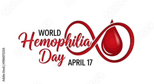 A vector illustration commemorates World Hemophilia Day with a stylized infinity symbol forming a red drop, set against a clean white background promoting bleeding disorder awareness