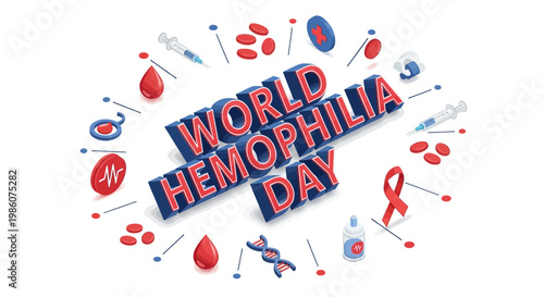 Isometric vector art for World Hemophilia Day, featuring a red drop symbol and medical icons arranged in a circle on a clean white background, promoting healthcare awareness of this rare