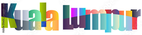 Photography Colorful Gradient Text Design Featuring Kuala Lumpur City Name