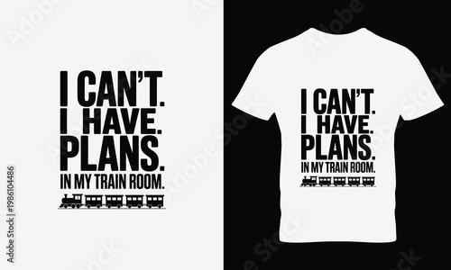 White t shirts with train themed humorous text and
