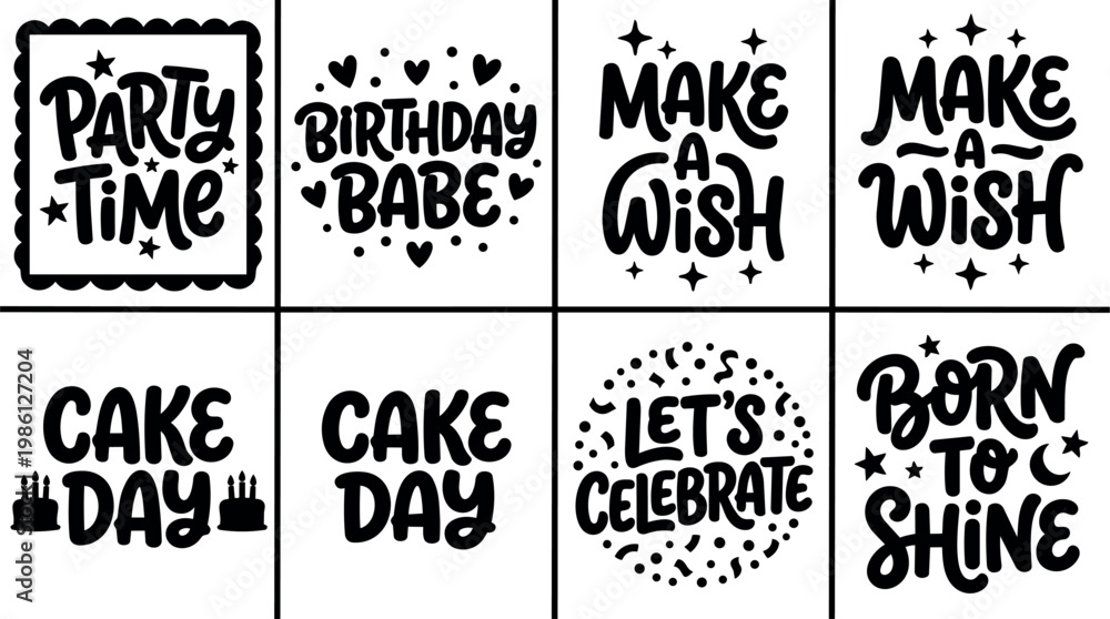 Fototapeta premium Black and white handwritten birthday party quotes with stars and hearts vector art