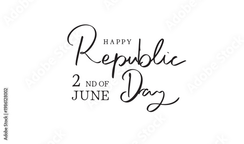 italy italian republic day 2 second date day june month happy republic day holiday national freedom commonwealth banner 2 second day date june month happy republic day italy italian europe roma sign