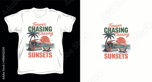 Forever chasing sunsets retro typography t-shirt design with tropical beach hut and palm tree.