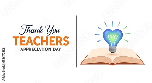 Thank You Teachers Appreciation Day concept with glowing lightbulb and open book on warm background