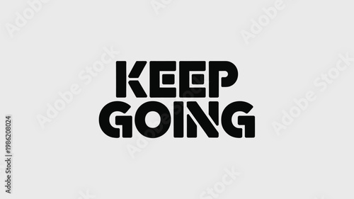 Bold Black "KEEP GOING" Typography on Simple White Background