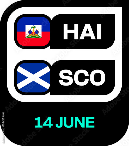 Football 2026 Tournament Match Schedule Plaque Displaying Haiti versus Scotland Teams and Date for Sport Competition