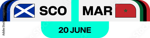Scotland vs Morocco Football Match Graphic for 2026 Tournament Schedule Announcement Displaying Exciting Sports Event Information