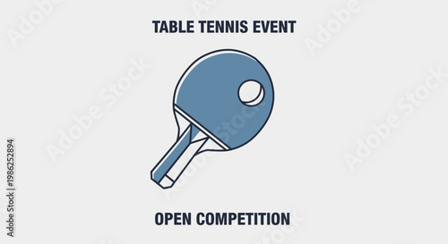 Table Tennis Open Tournament: Modern Sporting Event Design Featuring Paddle And Ball