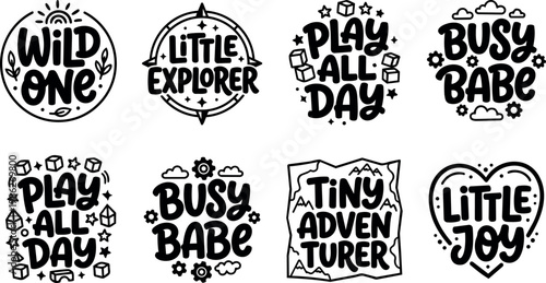 Black and white script lettering wild one little explorer play all day busy babe tiny adventurer little joy icons
