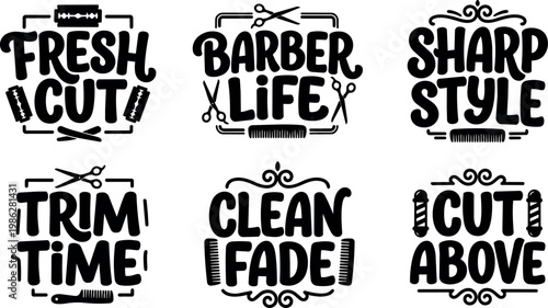 Bold script fresh cut barber life sharp style trim time clean fade cut above lettering