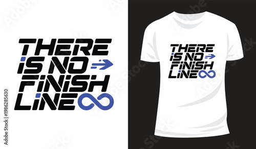 Motivational Typography T Shirt Design with There Is No Finish Line Quote on White Tee Mockup