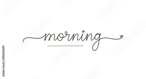 The word morning in elegant cursive script.