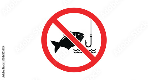 No fishing allowed sign with a fish and hook in a red prohibition circle symbol
