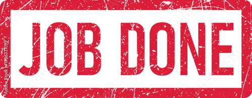 A red job done text stamp with the words Job Done.