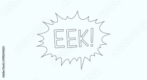A comic book style speech bubble with the word EEK!.