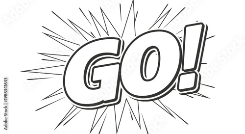 Motivational comic book style GO text.