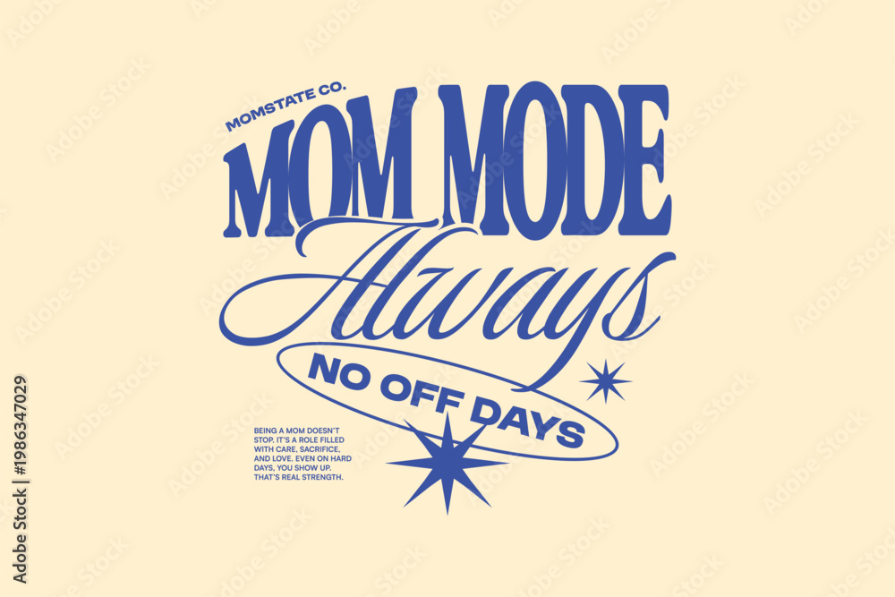 Fototapeta premium Mom Typography Quotes T-shirt Design. Aesthetic Lettering for t shirt, Poster, Apparel, Wall Art and Print. Mother, Funny, Family Quotes with Minimal Streetwear Style