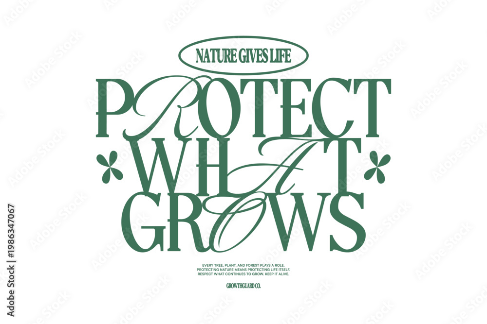 Fototapeta premium Environment Typography Quotes T-shirt Design. Aesthetic Lettering for t shirt, Poster, Apparel, Wall Art and Print. Eco, Flowers, Nature, Quotes with Minimal Streetwear Style
