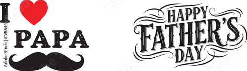 Celebrating father's day 'i love papa' with hearts mustache festive typography