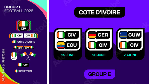 Football 2026 Group E Match Schedule and Stylized National Flag Elements Vector Collection for Exciting Sports Tournament Announcement.