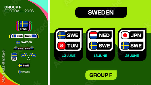 Football 2026 Tournament Group F Match Schedule Displaying Sweden's Fixtures Against Netherlands, Tunisia, and Japan in Modern Vector Style.
