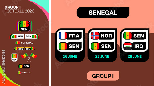 Football 2026 Group Stage Matches Presentation Featuring Senegal Team Schedule and National Flags Vector Design.