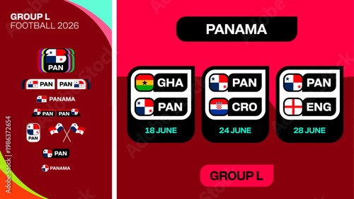 Football 2026 Panama Group L Matches schedule graphic with Ghana, Croatia, England teams for an exciting tournament announcement vector.