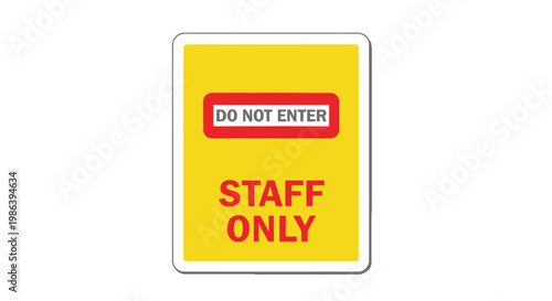 Do Not Enter Staff Only Sign