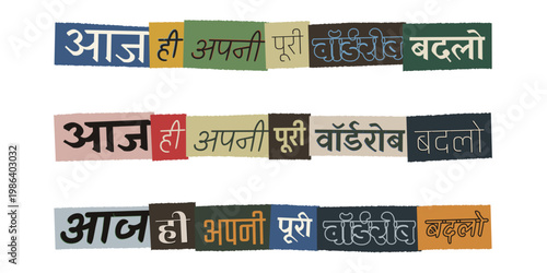 Hindi Ransom Note Style Text Saying Change Your Entire Wardrobe Today for Fashion Marketing