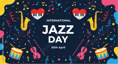 Vibrant celebration graphic for International Jazz Day on April 30th, featuring colorful confetti, music notes, and instruments on a dark blue background with a joyful mood.