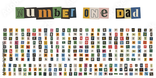 Ransom Note Style Alphabet for Fathers Day Card and Number One Dad Message