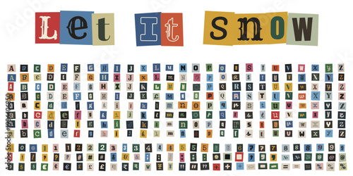 Retro ransom note alphabet letters for winter holiday cards and let it snow message kit