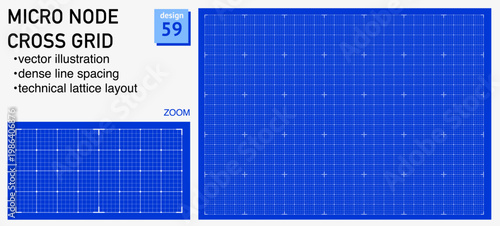 Blueprint grid system micro node cross geometry, zoom detail view. Dense lattice structure demonstration, engineering diagrams dashboards planning layouts interface systems digital graphics.