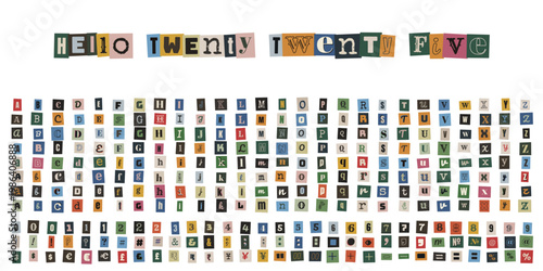 Hello Twenty Twenty Five 2025 Ransom Note Style Alphabet and Numbers for New Year Designs
