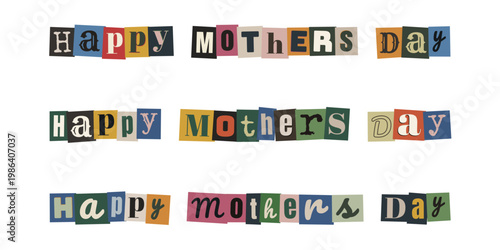 Vintage Ransom Note Style Happy Mothers Day Typography with Colorful Cutout Letters