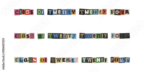 Class of Twenty Twenty Four Ransom Note Style Graduation Graphics