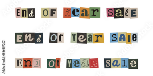 End of Year Sale Ransom Note Style Typography for Retail Marketing