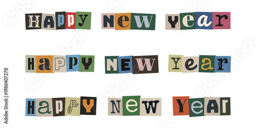 Ransom Note Style Happy New Year Text, Anonymous Letter Cutout Typography, Retro Collage Greeting