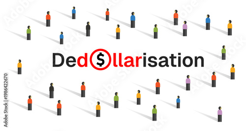 Dedollarisation movement concept with diverse people icons surrounding the text and dollar sign with a red strike collective action toward reducing reliance on the us dollar for global transactions