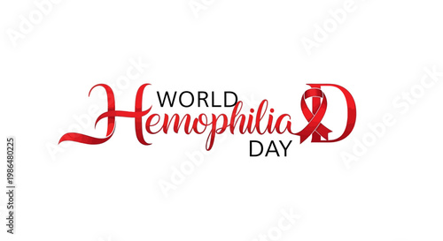 Illustrated vector art commemorates World Hemophilia Day with elegant red typography and a symbolic ribbon to promote bleeding disorder awareness, set against a clean white background
