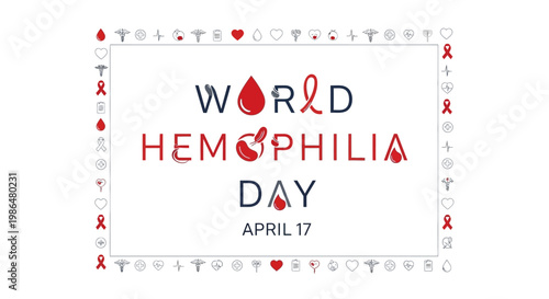 An illustrated vector graphic commemorates World Hemophilia Day with a blood drop and decorative border on a white backdrop, promoting healthcare awareness for this bleeding disorder