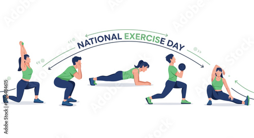 A vector illustration promoting National Exercise Day showcases people in green activewear performing various workout routines, including lunges and planks, connected by an arc on a clean
