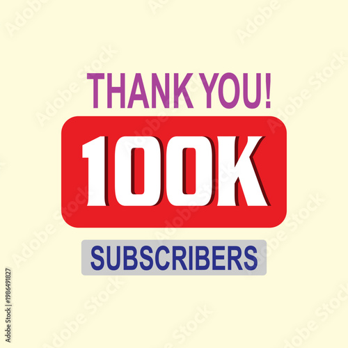 Thank you 100K subscribers celebration poster with decorative typography design elements