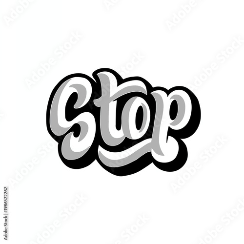 Stop Typography Graffiti Style Black and White