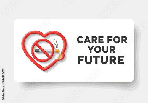 Care For Your Future vector graphic with no smoking symbol and heart illustration